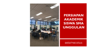 Persiapan Akademik Siswa SMA Unggulan